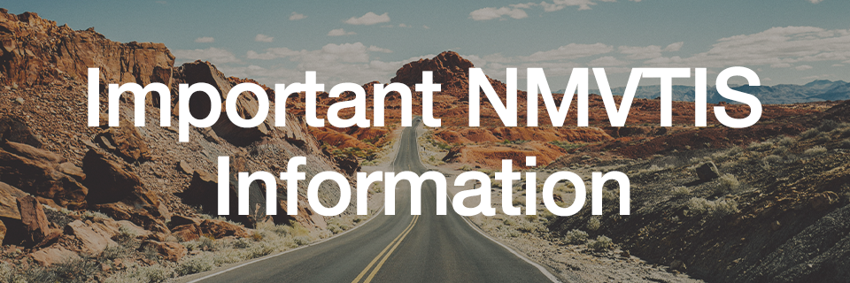 Important NMVTIS Information with scenic road in the background