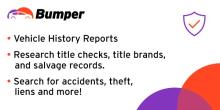 Bumper.com: Unlimited vehicle history reports, search for accidents, salvage, theft records and more! Start your search.
